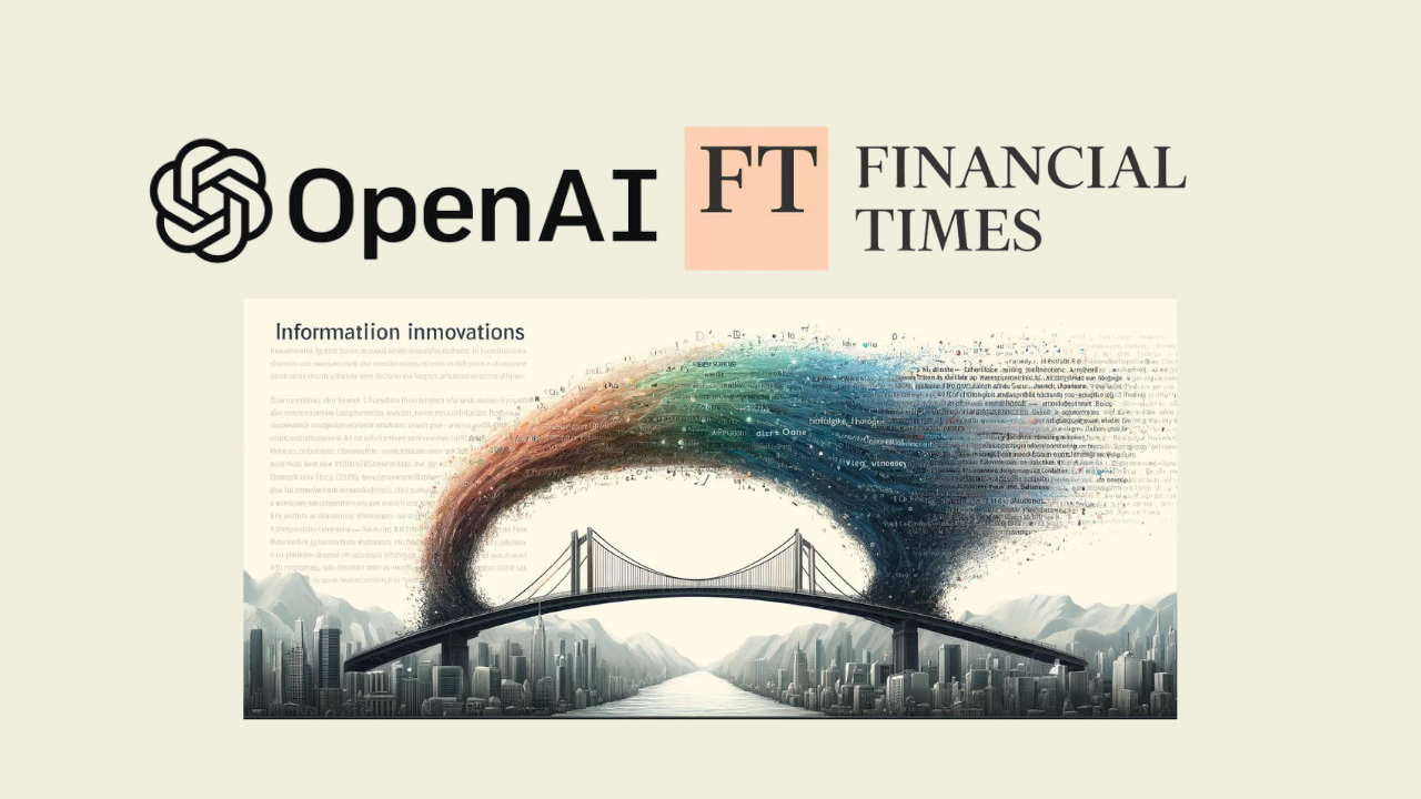 Featured image for “Financial Times OpenAI Arasında Stratejik İçerik Ortaklığı”