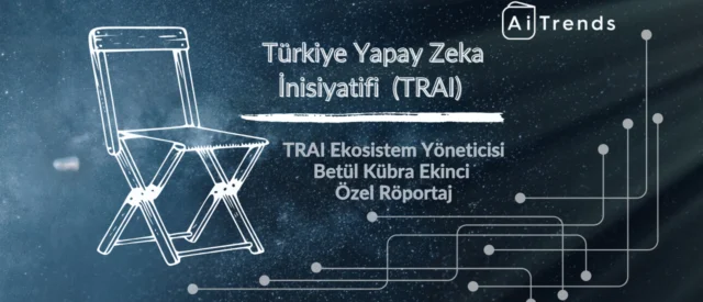 Trai-Roportajı-baslat-llm-etki